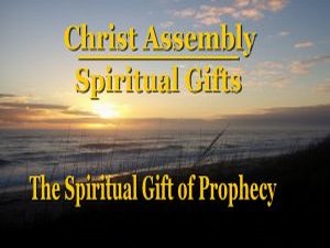 GIFT OF PROPHECY