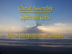 Gift of Interpretation Tongues