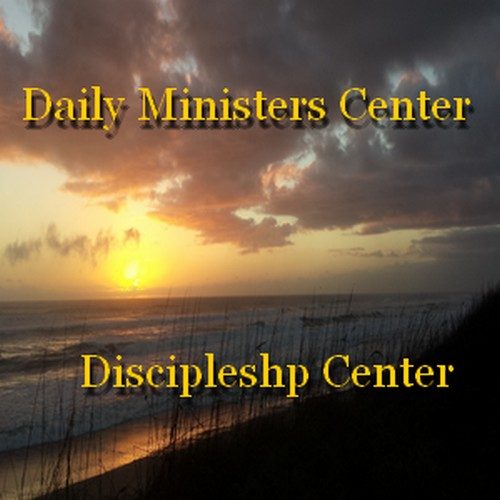 DAILY MINISTERS CENTER